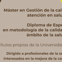 Conoce nuestro Master y Diploma en Gestión y metodología de la calidad y seguridad de la atención en un WEBINARIO INFORMATIVO online